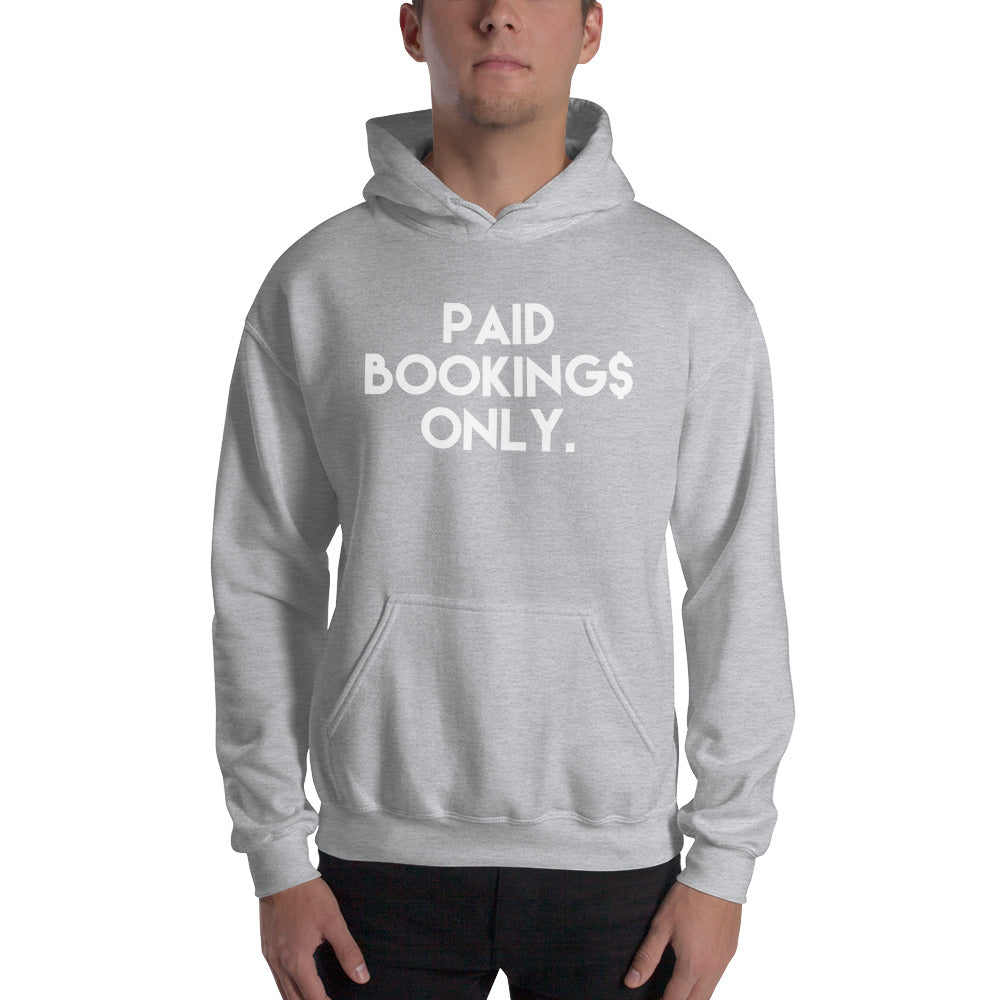 PAID BOOKINGS ONLY Unisex Hoodie