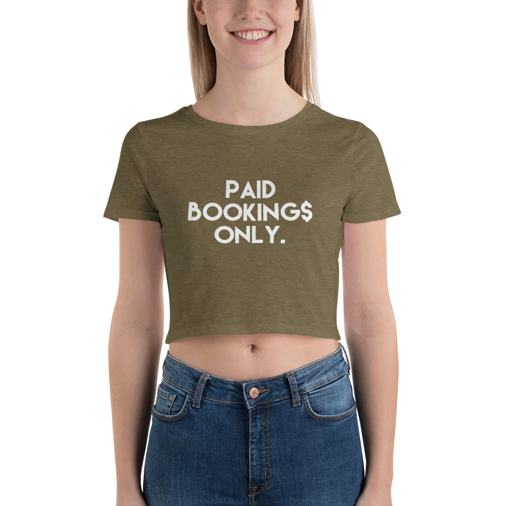 Paid Booking$ Only Women’s Crop Tee