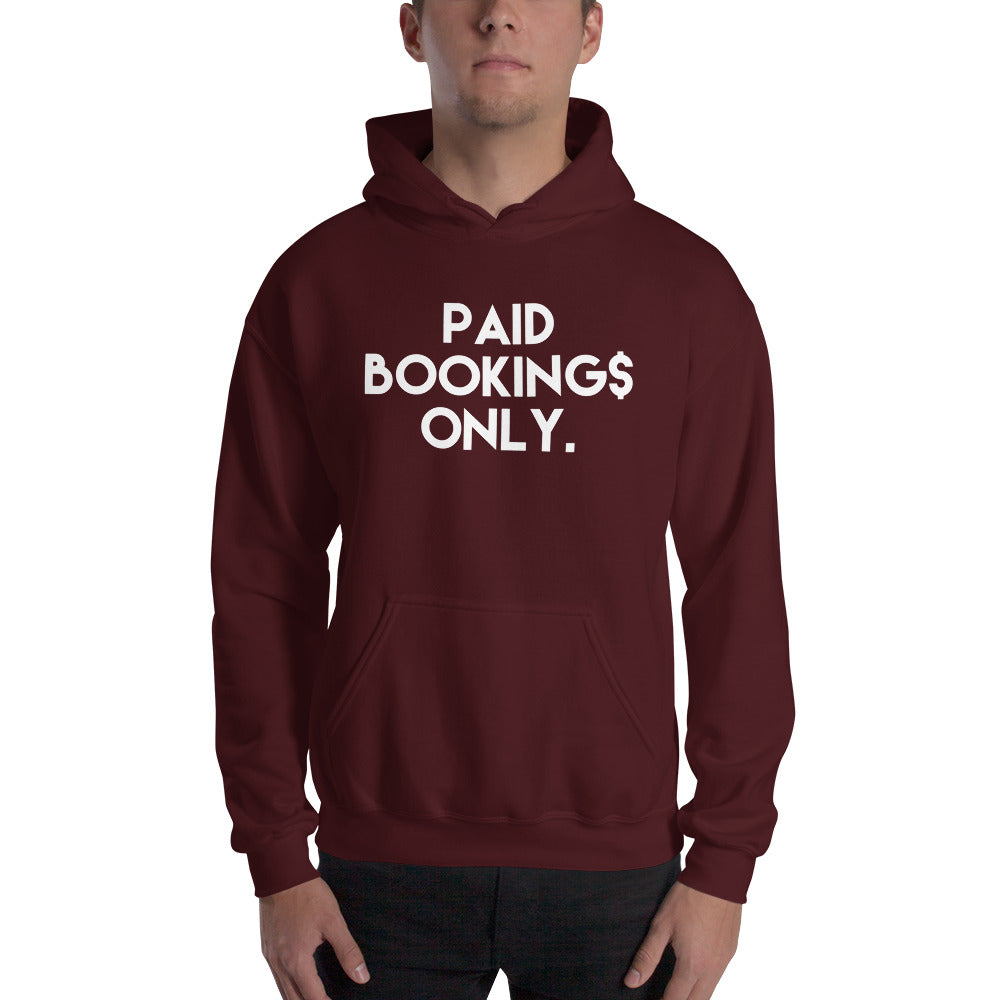 PAID BOOKINGS ONLY Unisex Hoodie