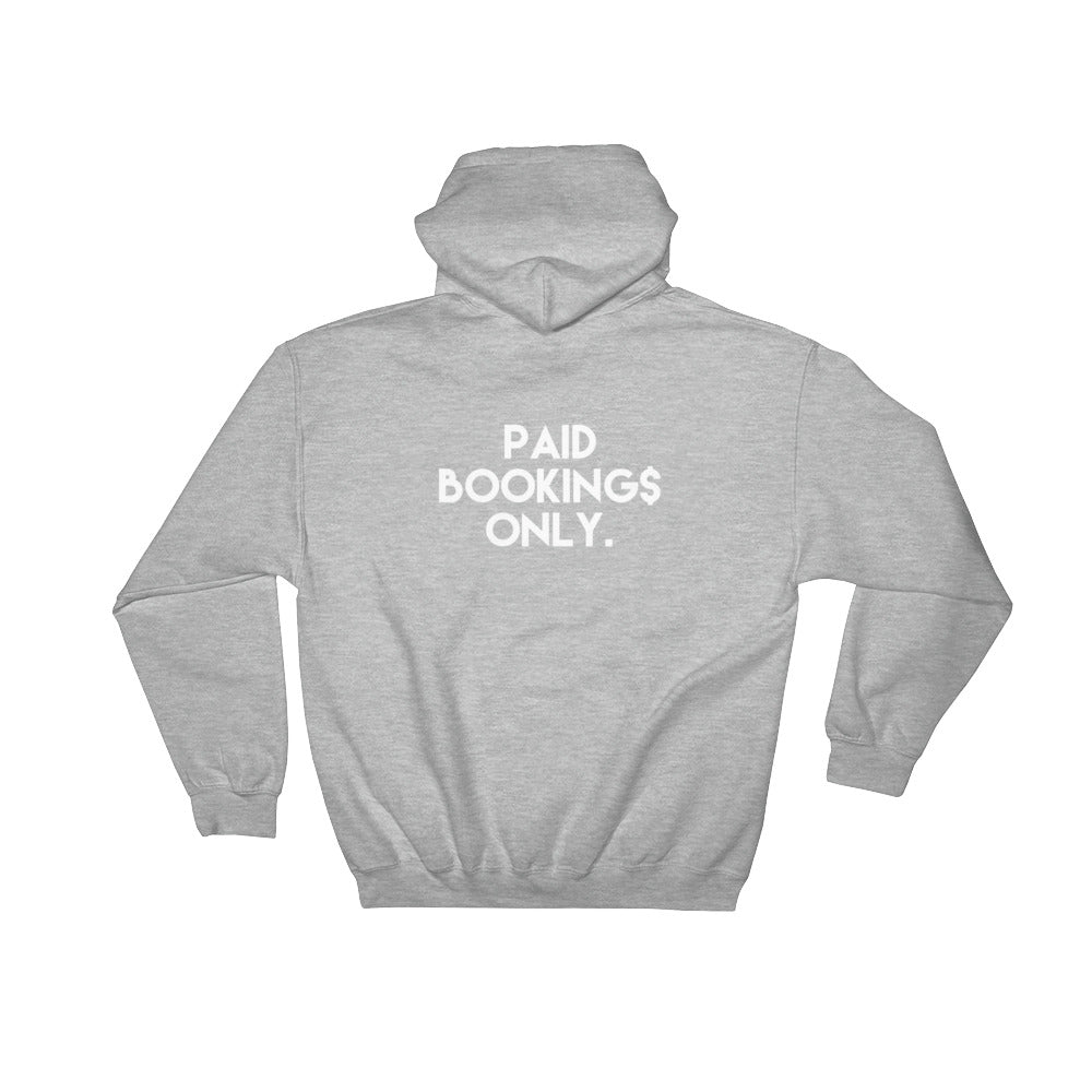 PAID BOOKINGS ONLY Unisex Hoodie
