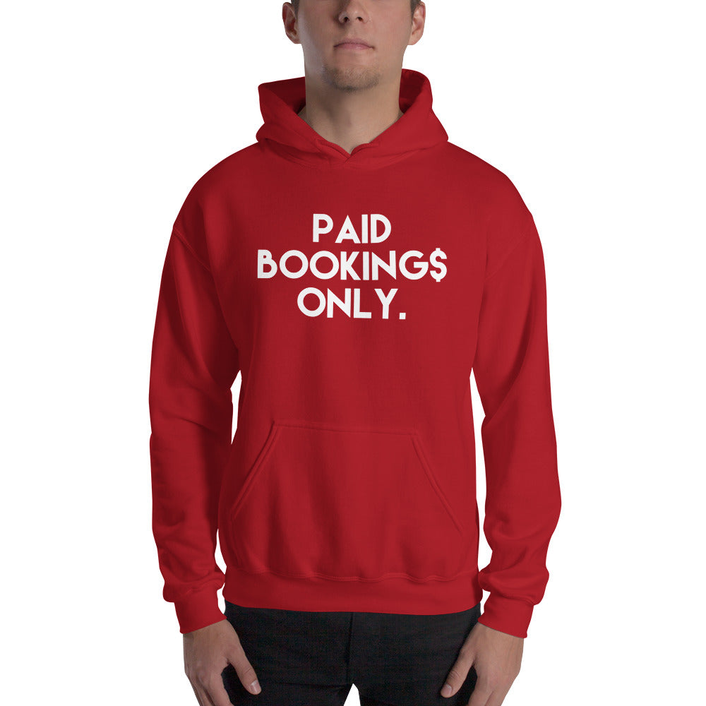 PAID BOOKINGS ONLY Unisex Hoodie