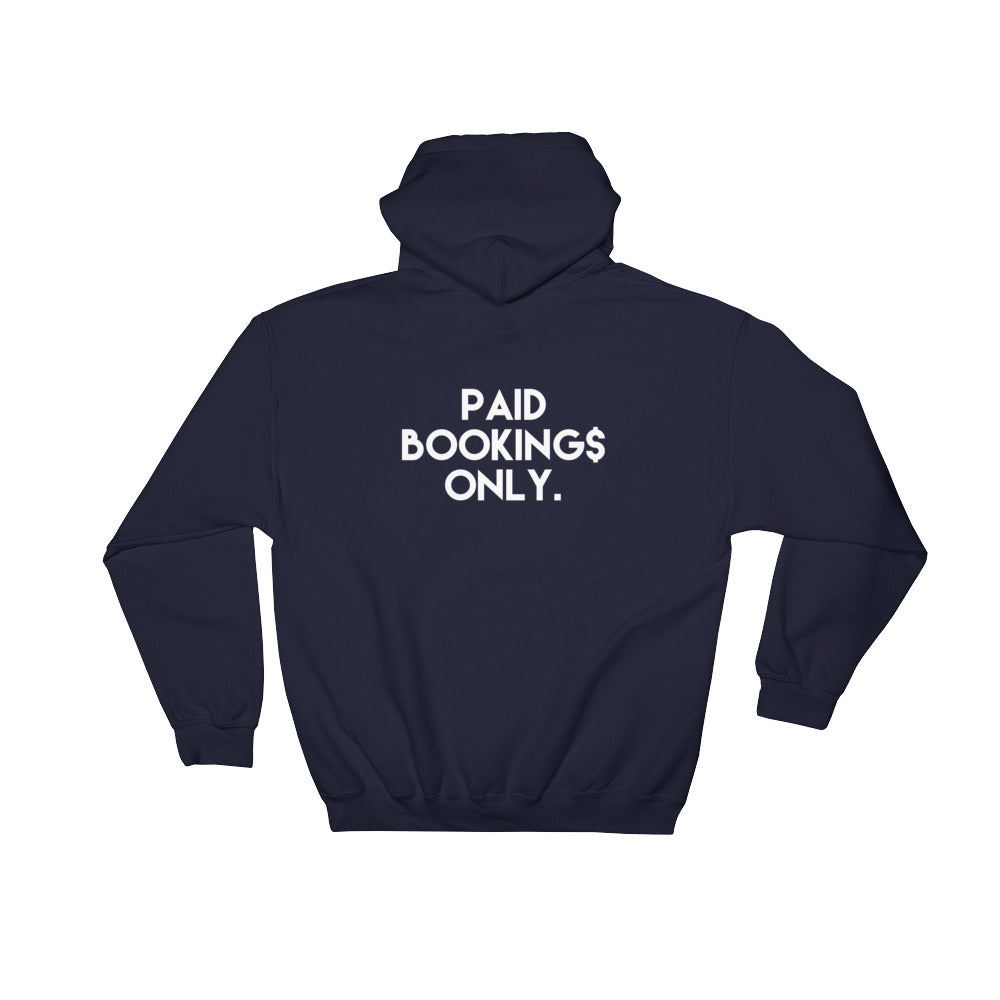 PAID BOOKINGS ONLY Unisex Hoodie