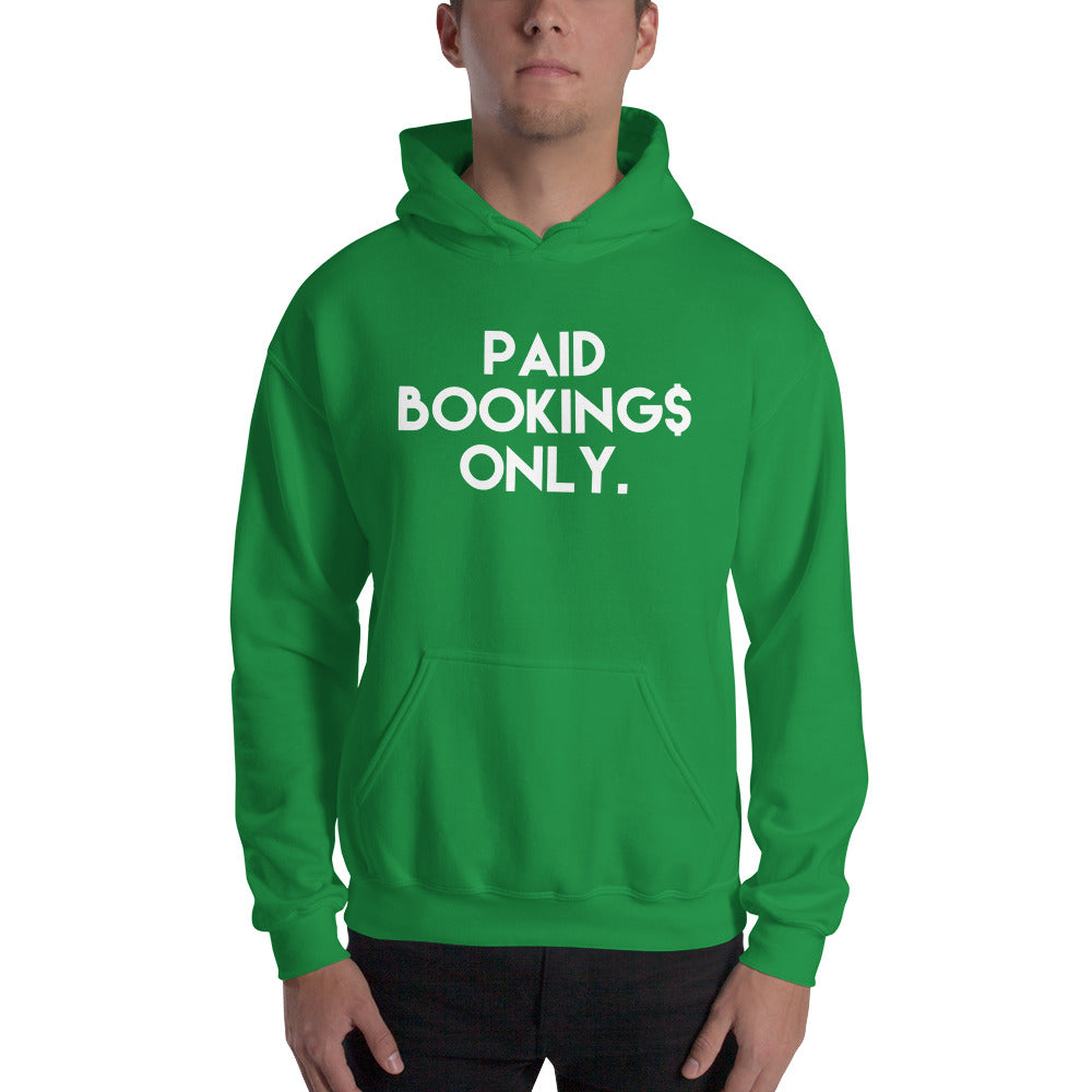 PAID BOOKINGS ONLY Unisex Hoodie