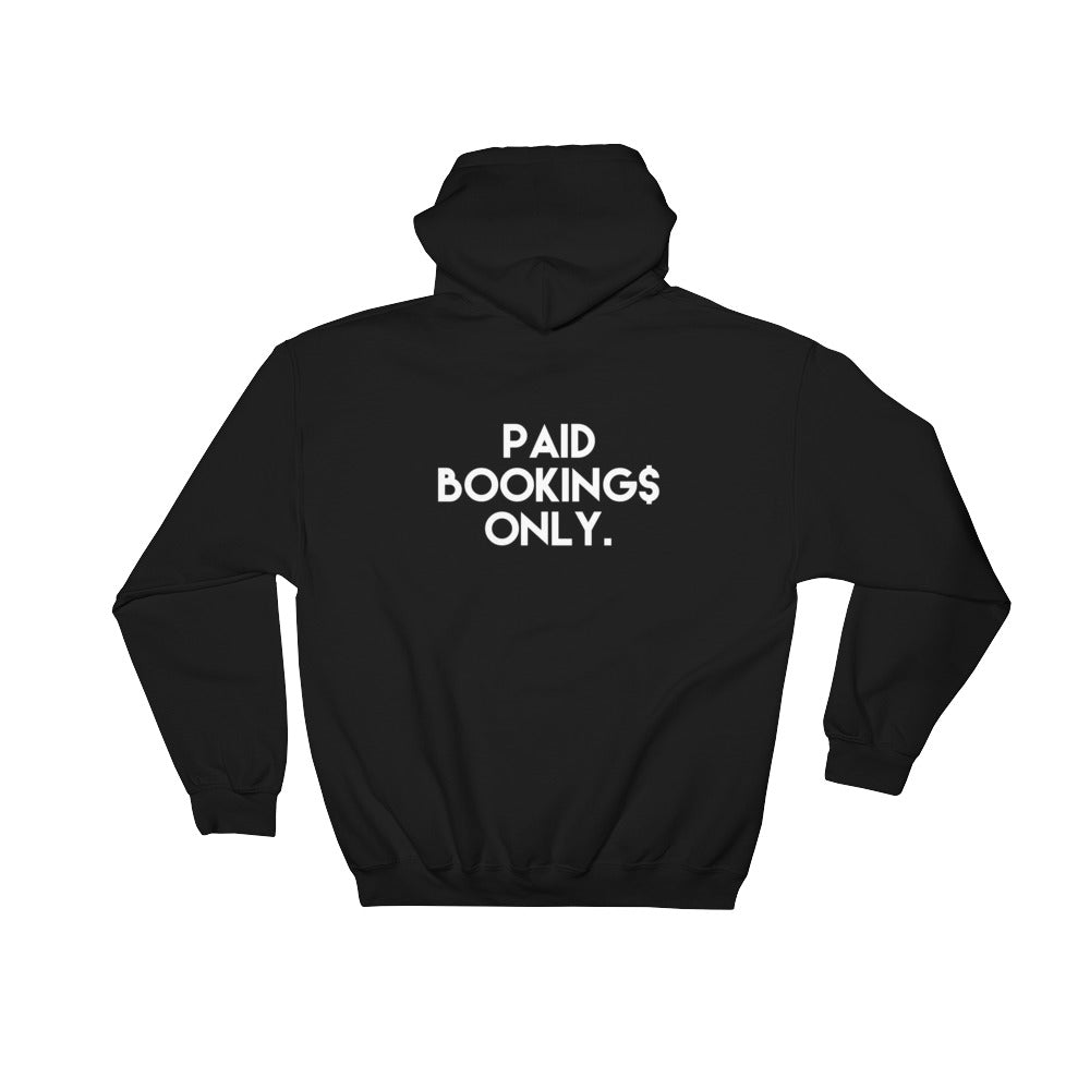 PAID BOOKINGS ONLY Unisex Hoodie