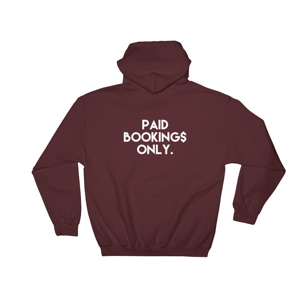 PAID BOOKINGS ONLY Unisex Hoodie