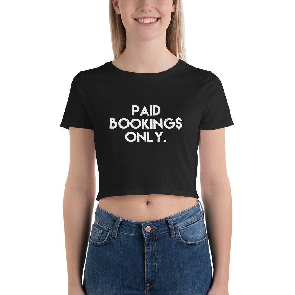 Paid Booking$ Only Women’s Crop Tee