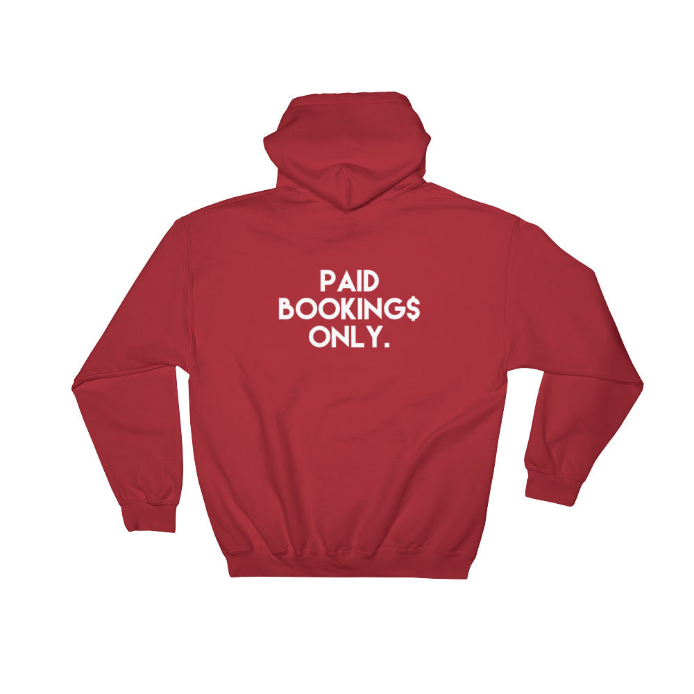 PAID BOOKINGS ONLY Unisex Hoodie
