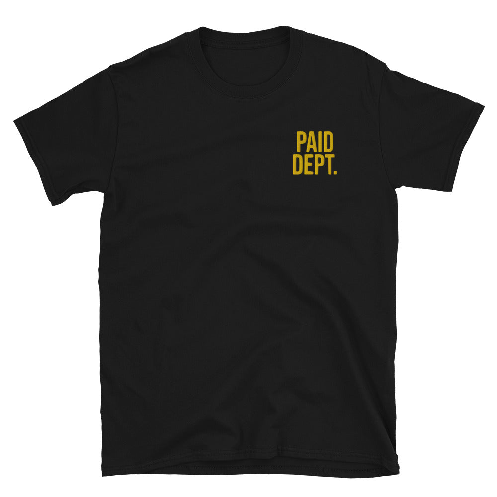 PAID DEPT. Short-Sleeve Unisex T-Shirt