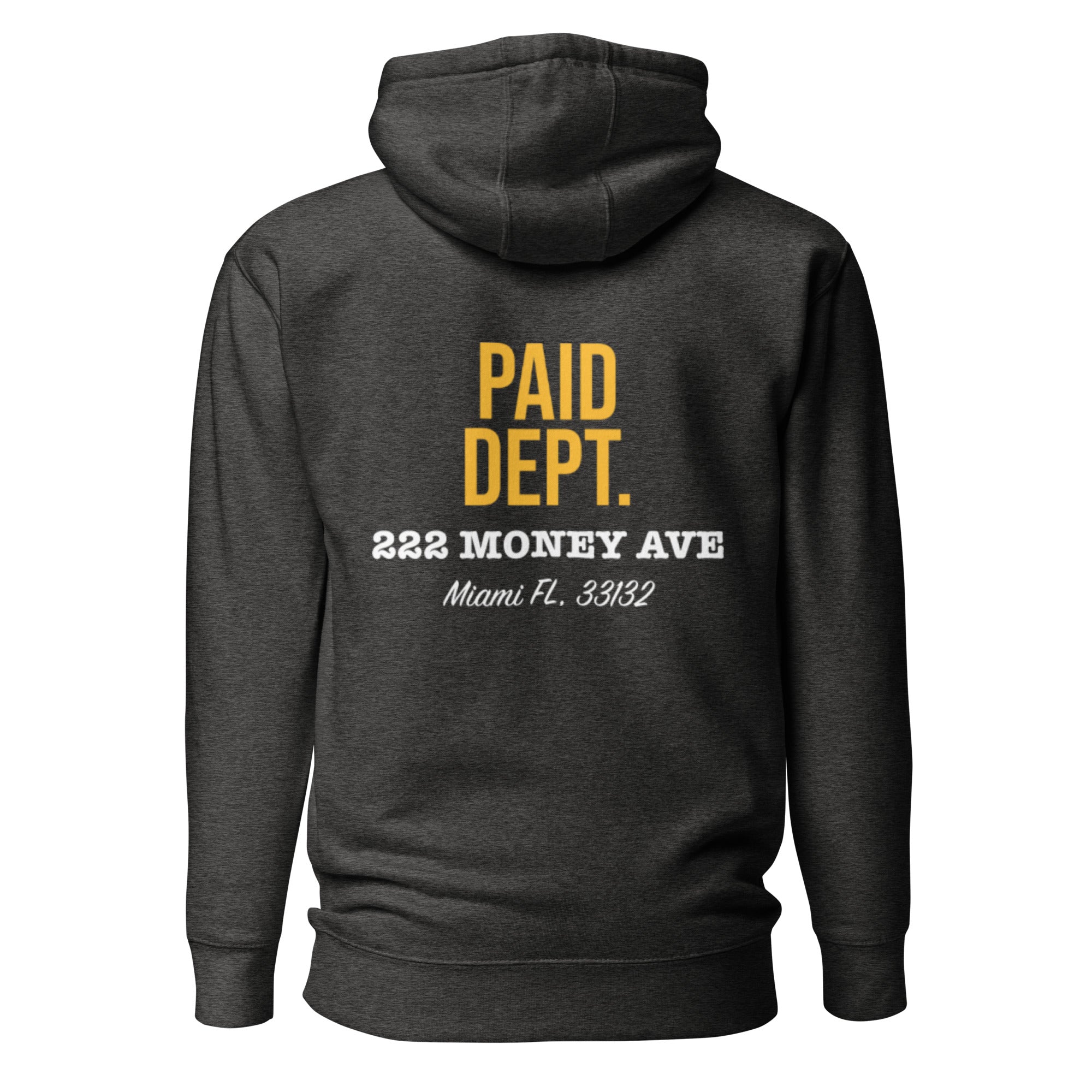PAID DEPT Unisex Hoodie (Yellow Font)